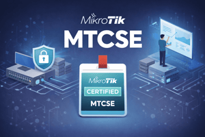 Certificación MTCSE MikroTik